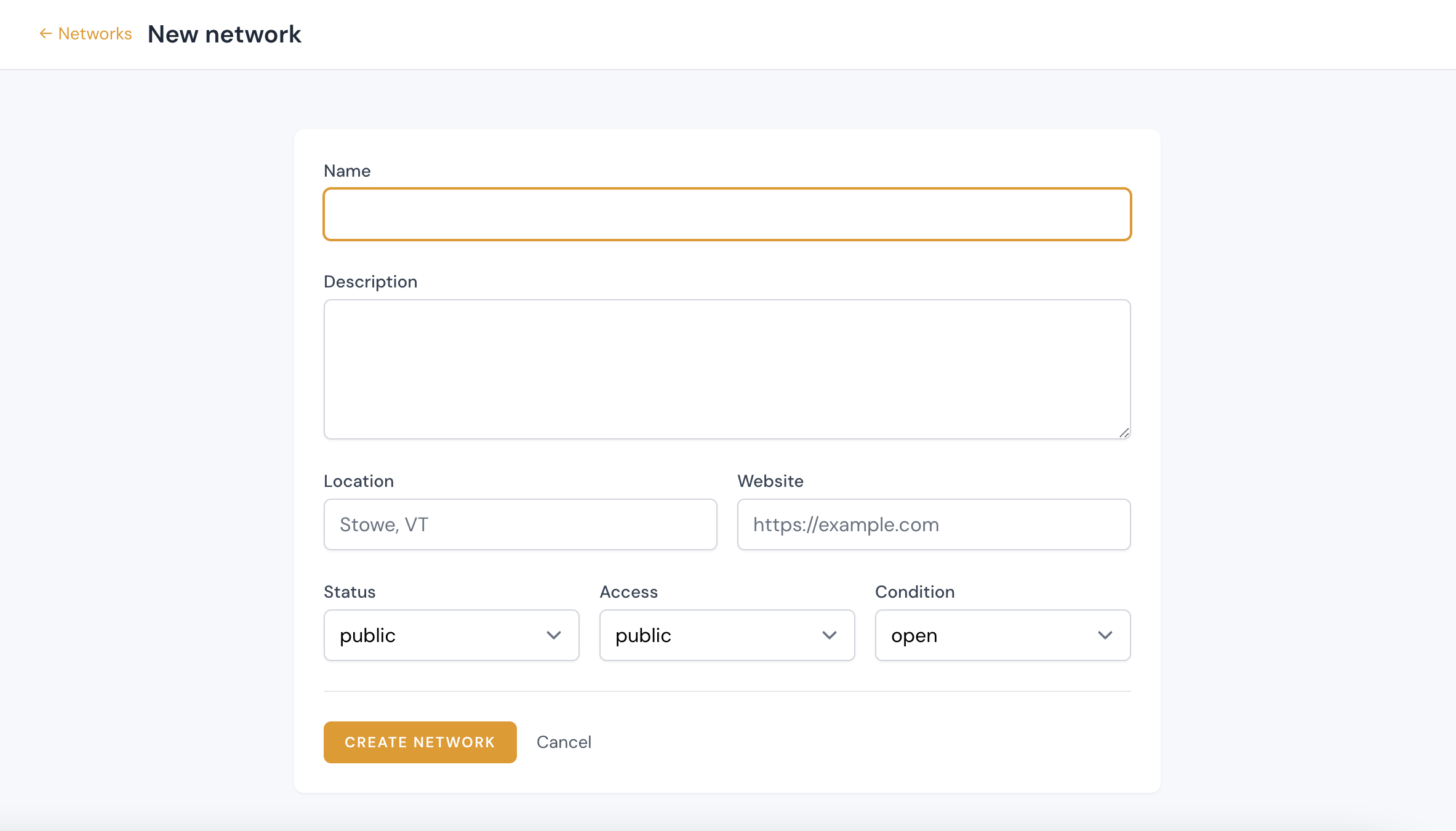 Network create form with the Name, Description, Location, Website, Status, Access, and Condition fields